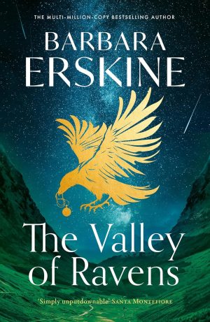 The Valley of Ravens by Barbara Erskine